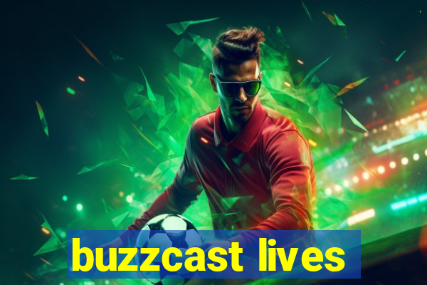 buzzcast lives